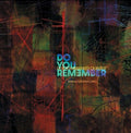 Remembrance Quintet: Do You Remember? - CD