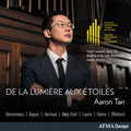 Aaron Tan: De la Lumiere Aux Etoiles { CD }