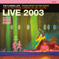 The Flaming Lips - Live At The Forum, London, Uk (1/ 22/ 2003) - LP [ Record ]