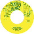 Wesley Bright & The Means Of Production: Six Minute Mile - 7-INCH SINGLE