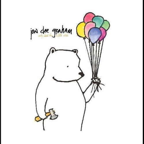 Jon Dee Graham: Only Dead For A Little While { CD }