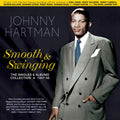 Johnny Hartman: Smooth & Swinging: The Singles & Albums Collection 1947-58 - CD