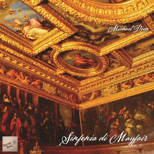 Michael Dion: Sinfonia Di Mayfair { CD }