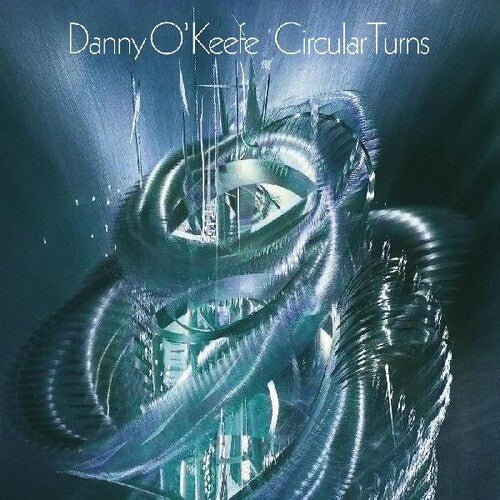 Danny O'Keefe: Circular Turns { CD }