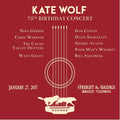 Kate Wolf: Kate Wolf 75th Birthday Concert { CD }