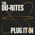 Du-Rites: Plug It In - VINYL