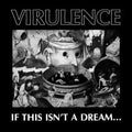 Virulence - If This Isn't A Dream... - RSD LP [ Record ]