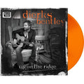 Dierks Bentley - Up On The Ridge (10th Anniversary Edition) - RSD LP [ Record ]