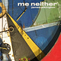 James Elkington: Me Neither { CD }