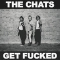 The Chats - Get F*cked - LP [ Record ]