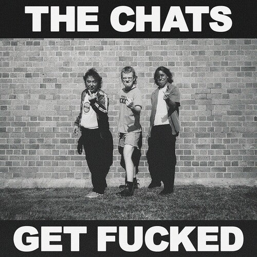 The Chats - Get F*cked - LP [ Record ]