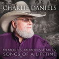 Charlie Daniels: Memories Memoirs & Miles: Songs Of A Lifetime [ Vinyl ]