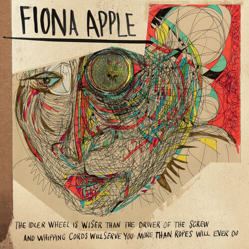 Fiona Apple - The Idler Wheel Is Wiser Than The Driver Of The Screw And Whipping Cor ds Will Serve You More Than Ropes Will Ever Do - LP [ Record ]