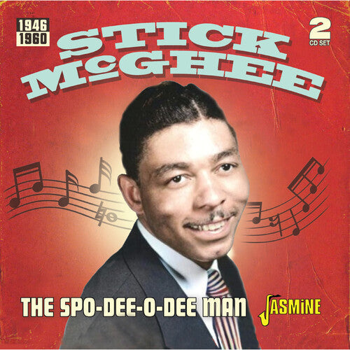 Stick McGhee: Spo-Dee-O-Dee Man 1946-1960 { CD }