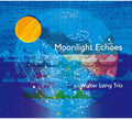 Walter Lang: Moonlight Echoes - VINYL