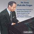 Malcolm Frager: Prokofiev, Haydn, Bartok; the Young Malcolm Frager { CD }