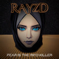 Rayzd: Fear Is the Mind Killer - CD