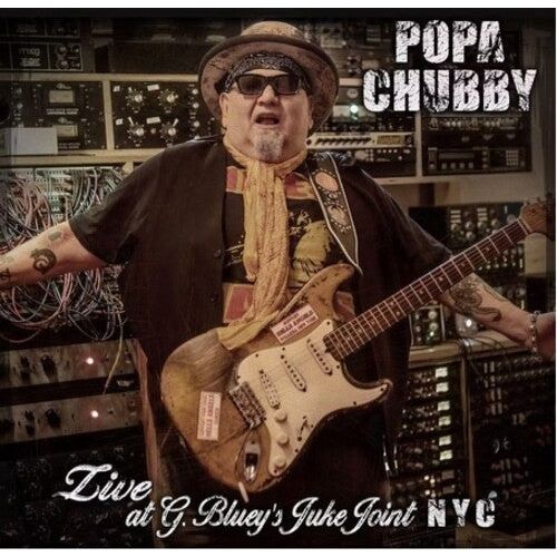Popa Chubby - Live At G. Bluey's Juke Joint N.Y.C. - LP [ Record ]