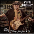 Popa Chubby: Live At G. Bluey's Juke Joint N.Y.C. - VINYL LP