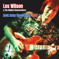 Wilson, Les / Mighty House Rockers: Rock Away Those Blues: Live { CD }