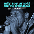 Arnold, Billy Boy / Groundhogs: Live at the Venue 1980 { CD }