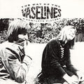 The Vaselines - The Way of the Vaselines - Loser Edition - LP [ Record ]