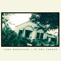 John Moreland: In The Throes [ Vinyl ]