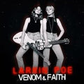 Larkin Poe: Venom & Faith - VINYL