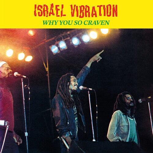 Israel Vibration: Why You So Craven - VINYL