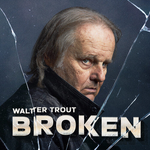 Walter Trout: Broken { CD }