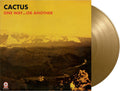 Cactus: One Way Or Another - Limited Gatefold 180-Gram Gold Colored Vinyl - VINYL