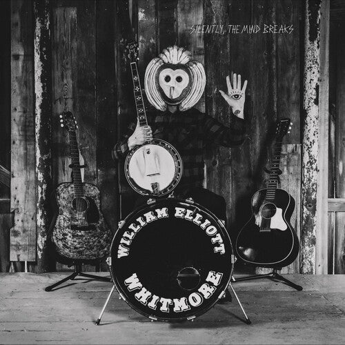 William Elliot Whitmore: Silently The Mind Breaks [ Vinyl ]