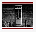 John Edwards: Just Another Day At Home - CD