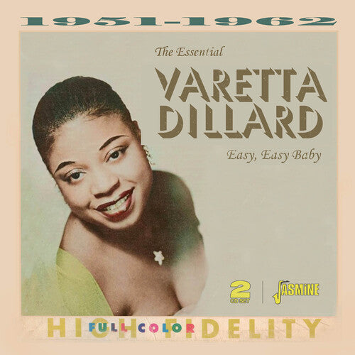 Varetta Dillard: Essential Varetta Dillard - Easy, Easy Baby { CD }