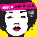 Various Artists: Disco Not Disco (Various Artists) - VINYL