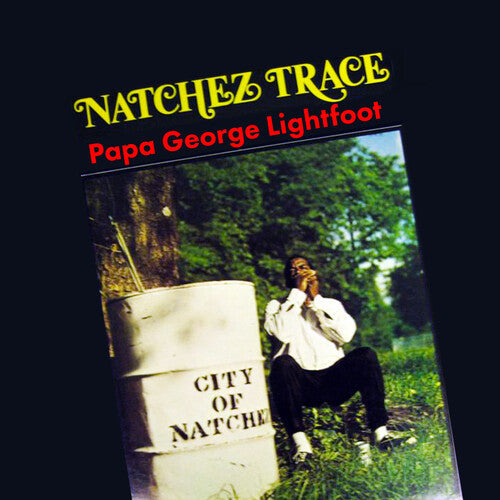 Papa George Lightfoot: Natchez Trace { CD }