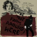 Various Artists: You're Not From Around Here (Various Artists) [ Vinyl ]