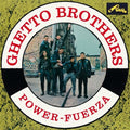 Ghetto Brothers - Power-Fuerza - LP [ Record ]