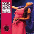 Kyla Brox: Live At Koniz Castle - VINYL LP