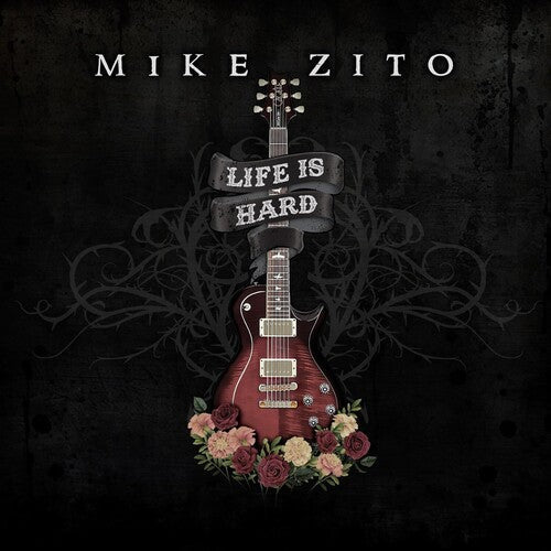 Mike Zito: Life Is Hard { CD }