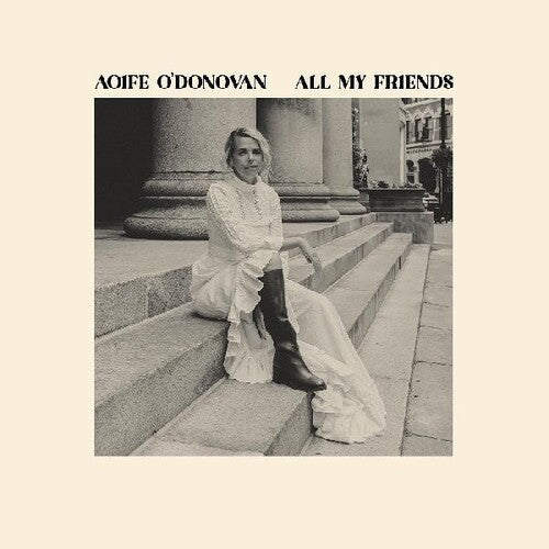 Aoife O'Donovan: All My Friends [ Vinyl ]