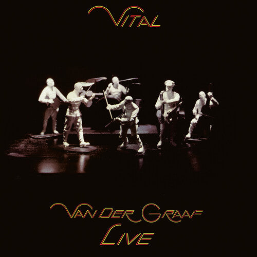 Van Der Graaf: Vital - Van Der Graaf Live Edition - CD