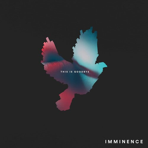 Imminence: This Is Goodbye - CD