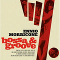 Ennio Morricone - Bossa & Groove (Original Soundtrack) - LP [ Record ]