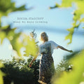Louisa Stancioff: When We Were Looking { CD }