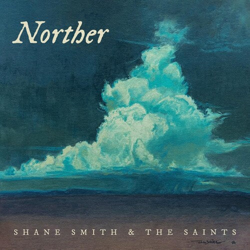 Shane Smith & the Saints: Norther [ Vinyl ]