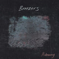 Breezers: Hideaway [ Vinyl ]