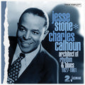 Stone, Jess / Calhoun, Charles: Architect Of Rhythm & Blues 1927-1961 { CD }