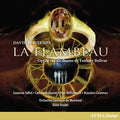 Orchestre Classique De Montreal: La Flambeau { CD }