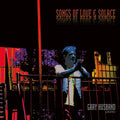 Gary Husband: Songs Of Love & Solace - CD